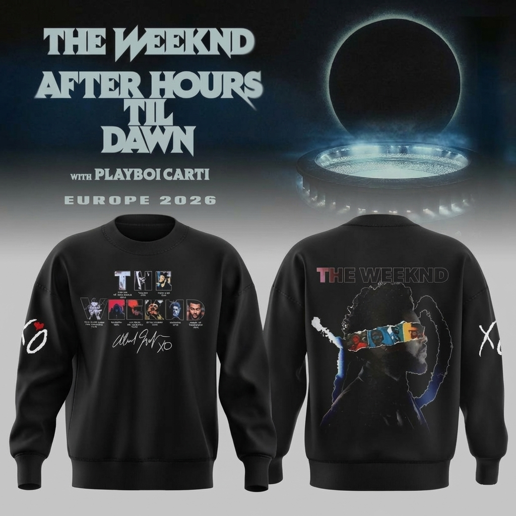 The Weeknd After Hours Til Dawn Tour Europe 2026 Sweatshirt The Weeknd Merch Best Gift For Music Fans