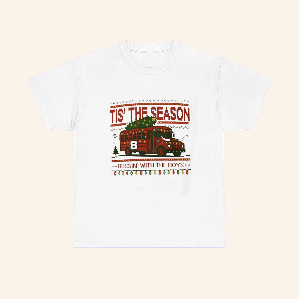 Tis The Season Bussin' With The Boys T-Shirt Bussin' With The Boys Merch Christmas Gifts