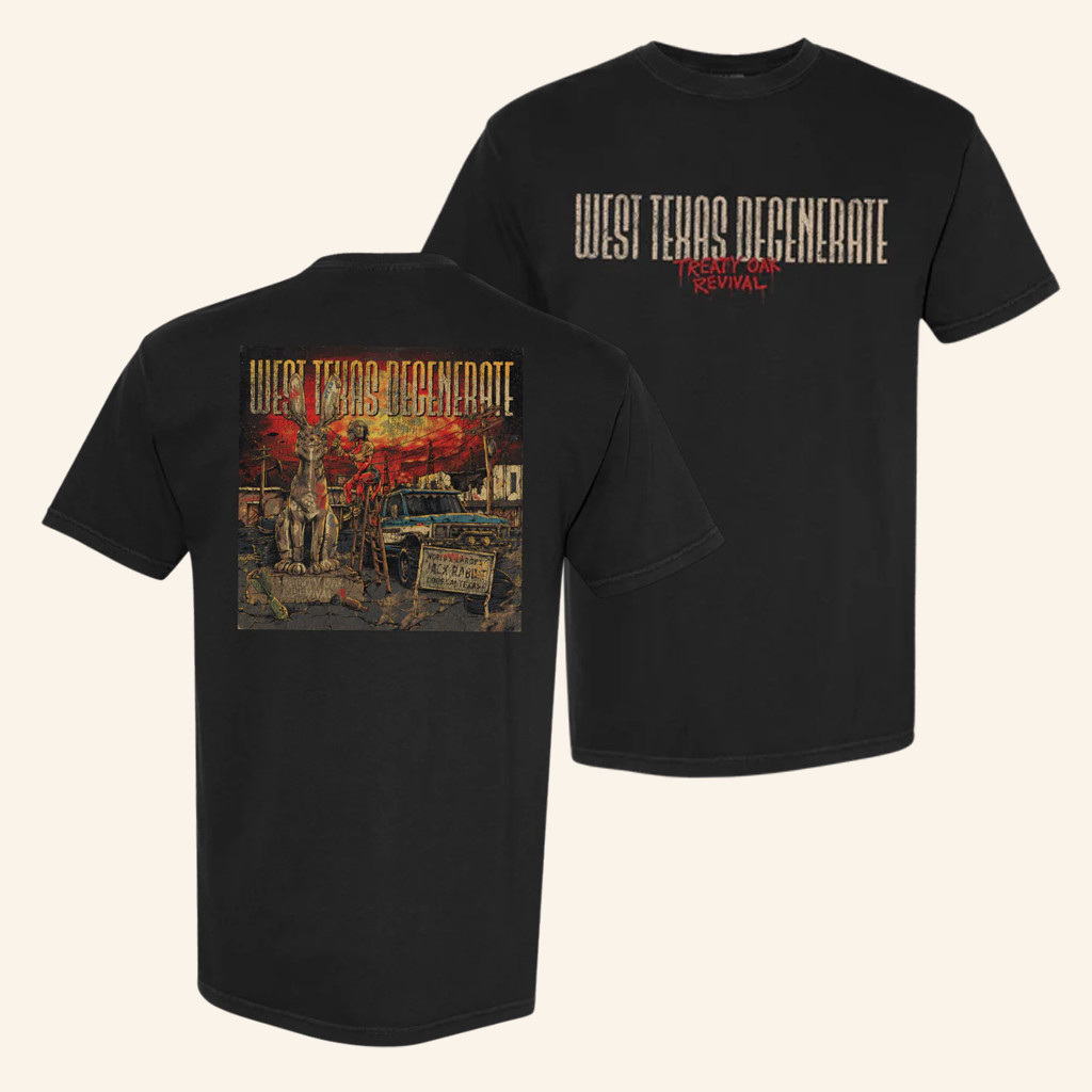 Treaty Oak Revival Merch West Texas Degenerate T-Shirt For Rock Fans