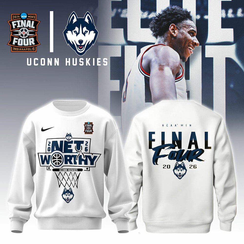 UConn Huskies 2026 NCAA Men's Final Four Net Worthy Sweatshirt