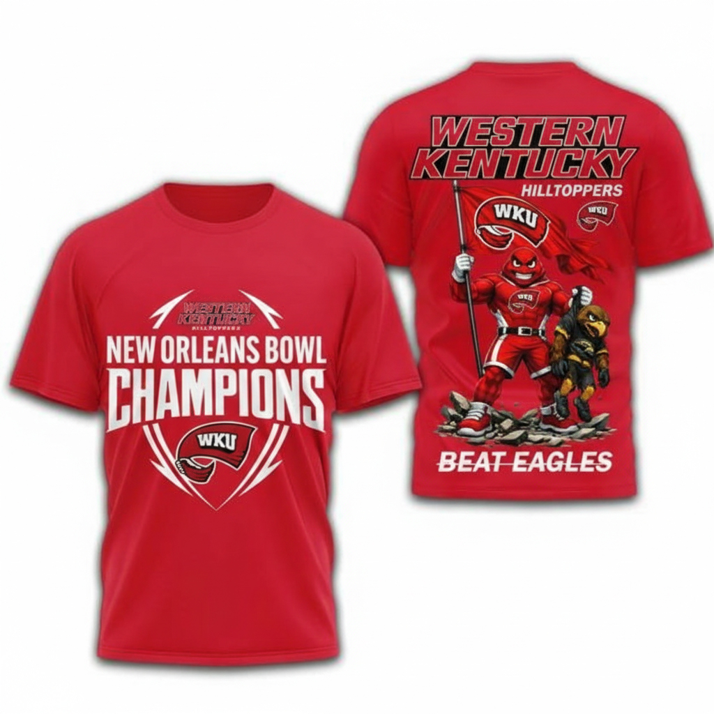 Western Kentucky Hilltoppers New Orleans Bowl Champions T-Shirt WKU Merch Best Gift For NCAA Fans